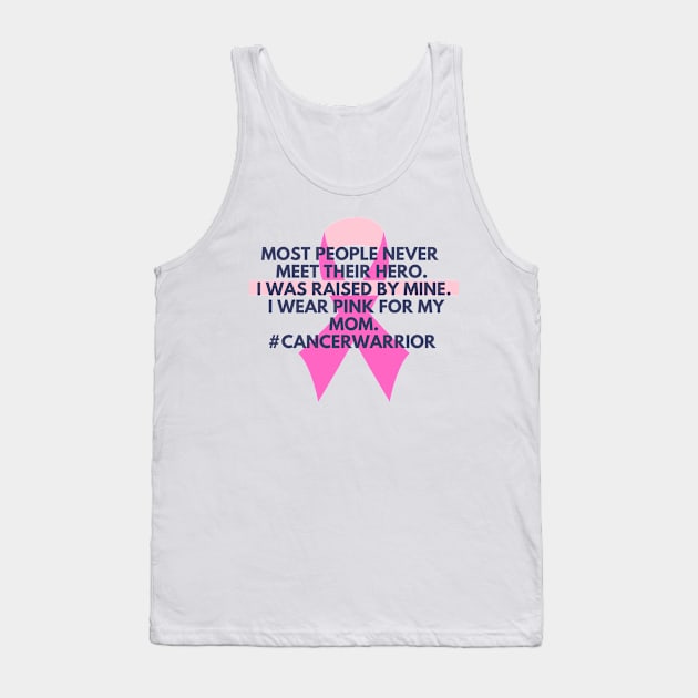 Most people never meet their hero. Tank Top by Sunshine & Happiness